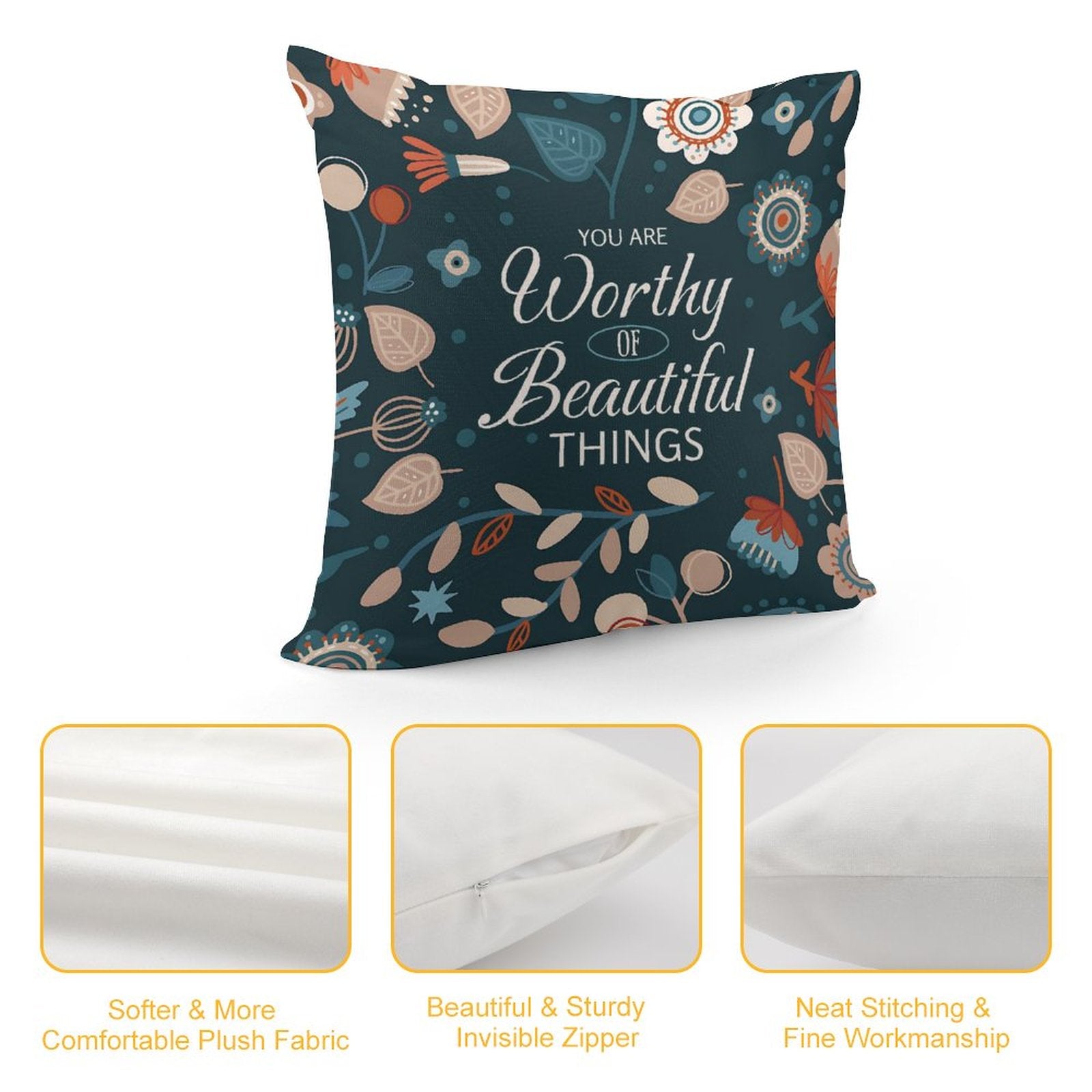 Square Throw Pillow Cover - You Are Worthy of Beautiful Things