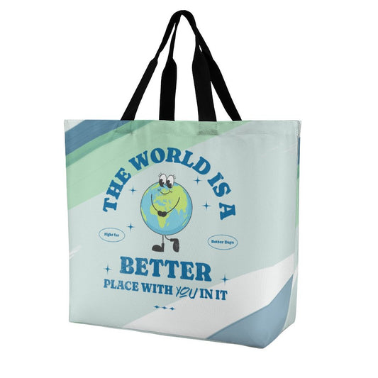 Large One-Shoulder Shopping Bag - The World is a Better Place