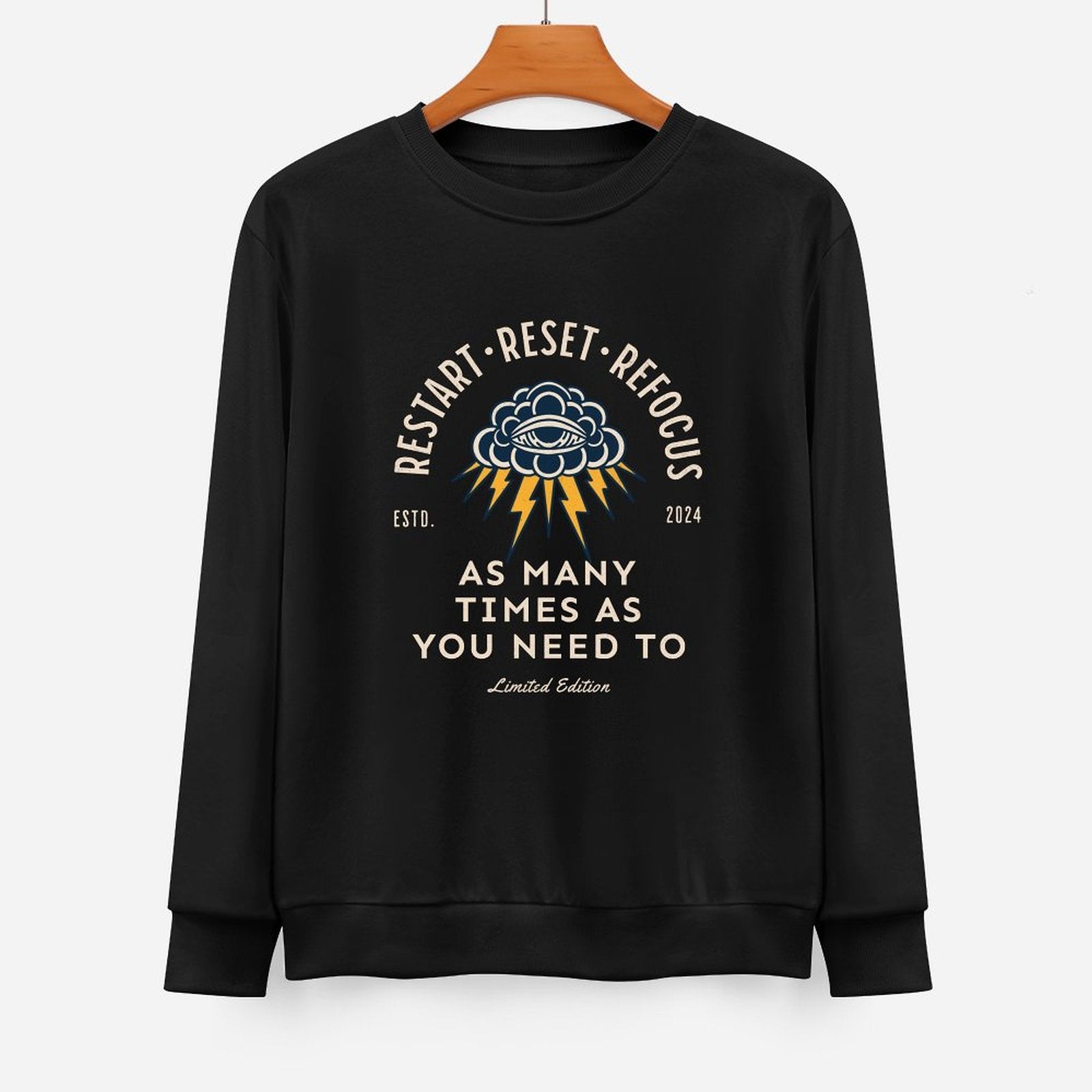 Men's Sweatshirt - Restart. Reset. Refocus. (Dark Colours)