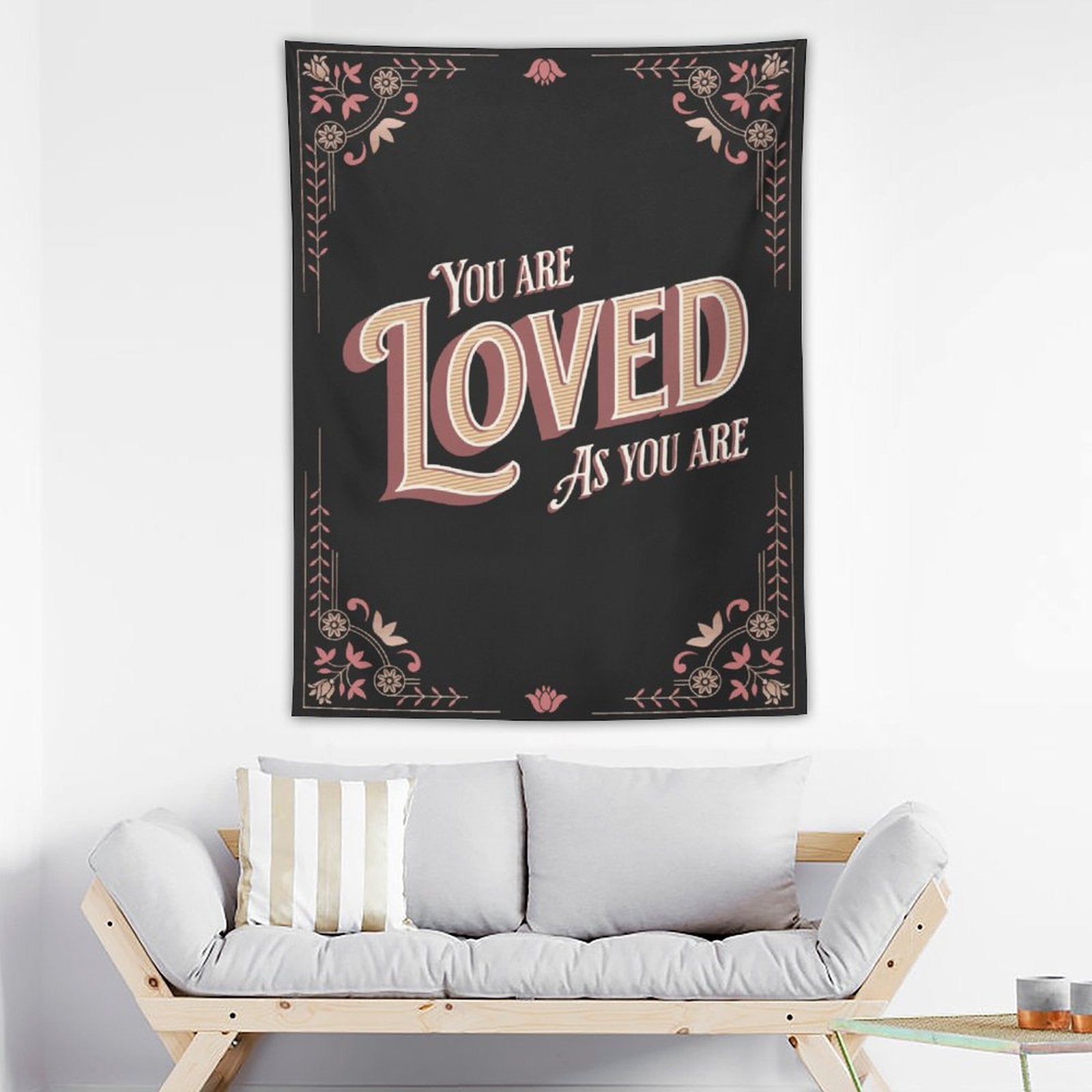 Tapestry Wall Art - You Are Loved As You Are