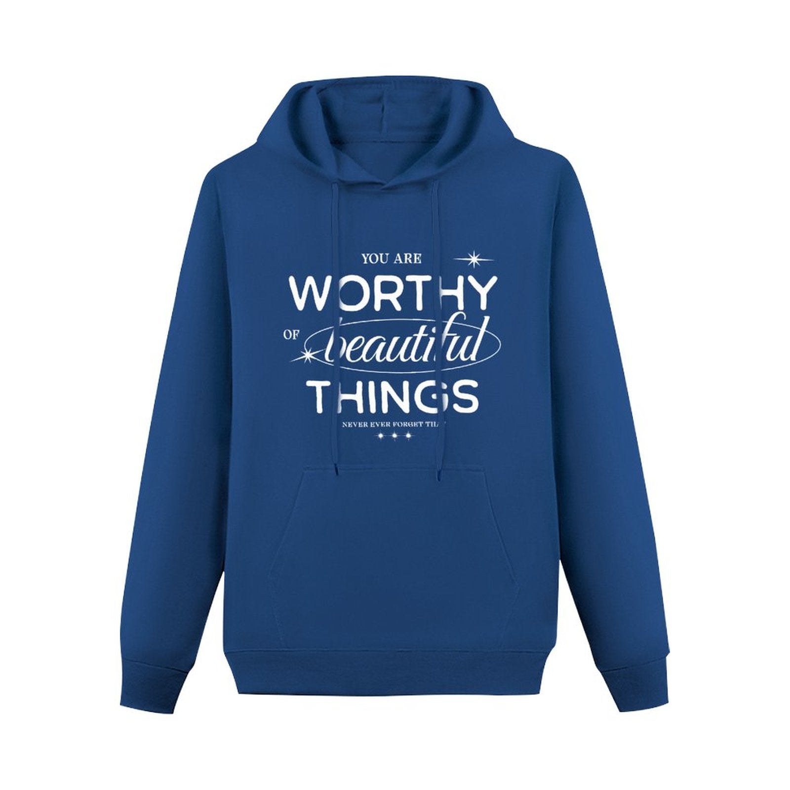 Women's Hoodie - You are Worthy of Beautiful Things