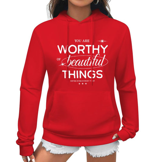 Women's Hoodie - You are Worthy of Beautiful Things