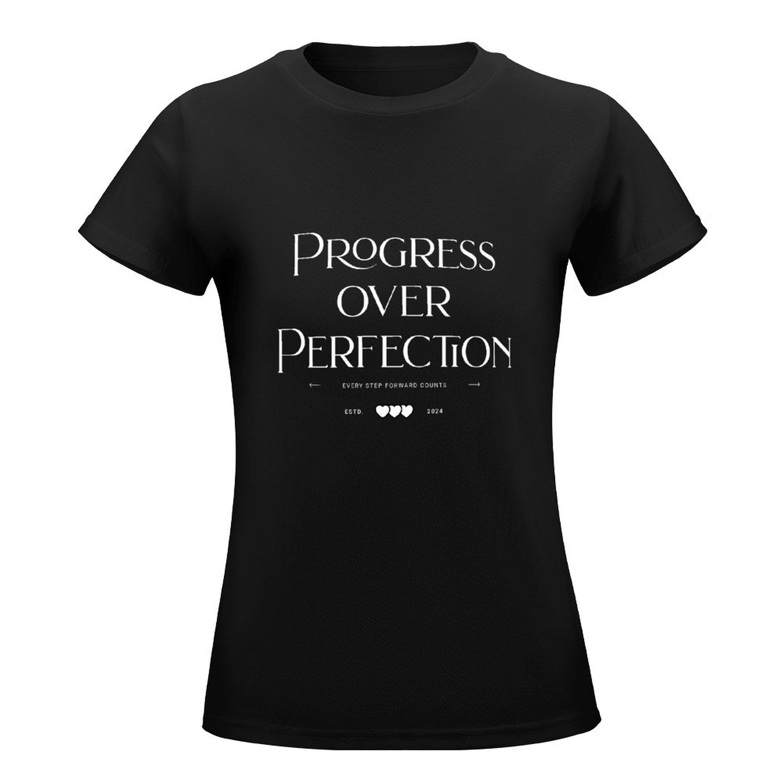 Camiseta de mujer - El progreso por encima de la perfección