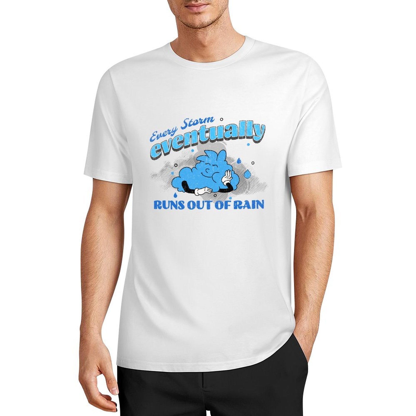 Unisex Short Sleeve T-shirt - Storms Eventually Run Out of Rain