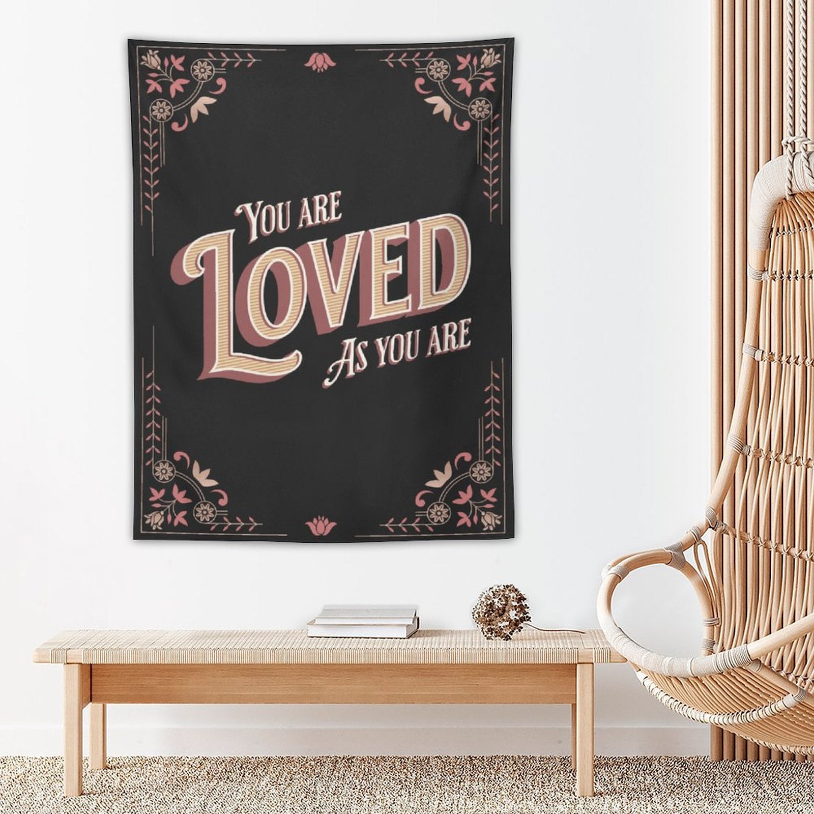 Tapestry Wall Art - You Are Loved As You Are