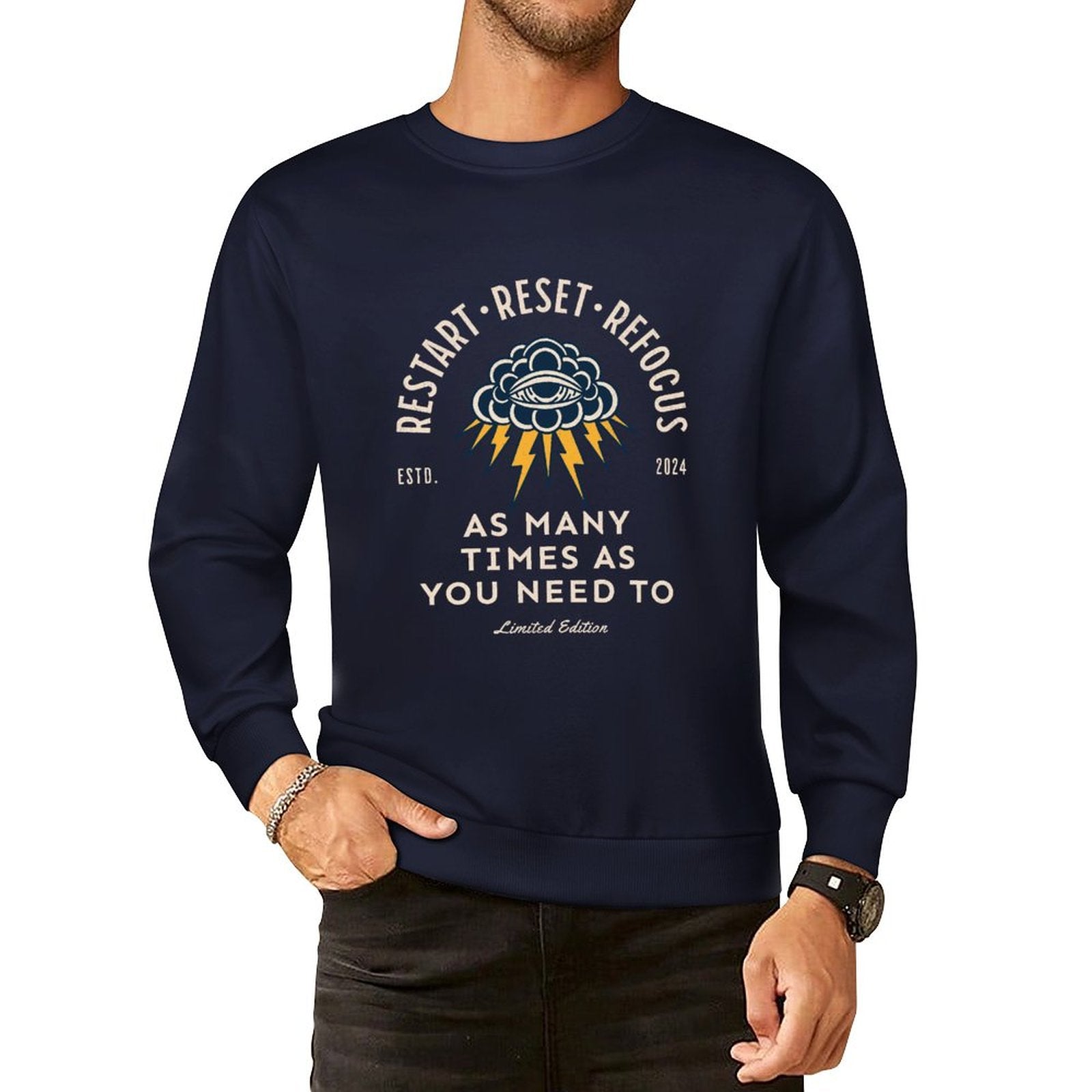 Men's Sweatshirt - Restart. Reset. Refocus. (Dark Colours)