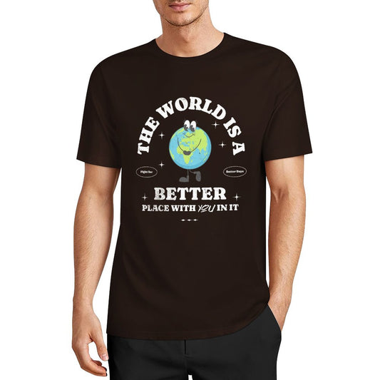 Unisex Short Sleeve T-shirt - The World's Better with You