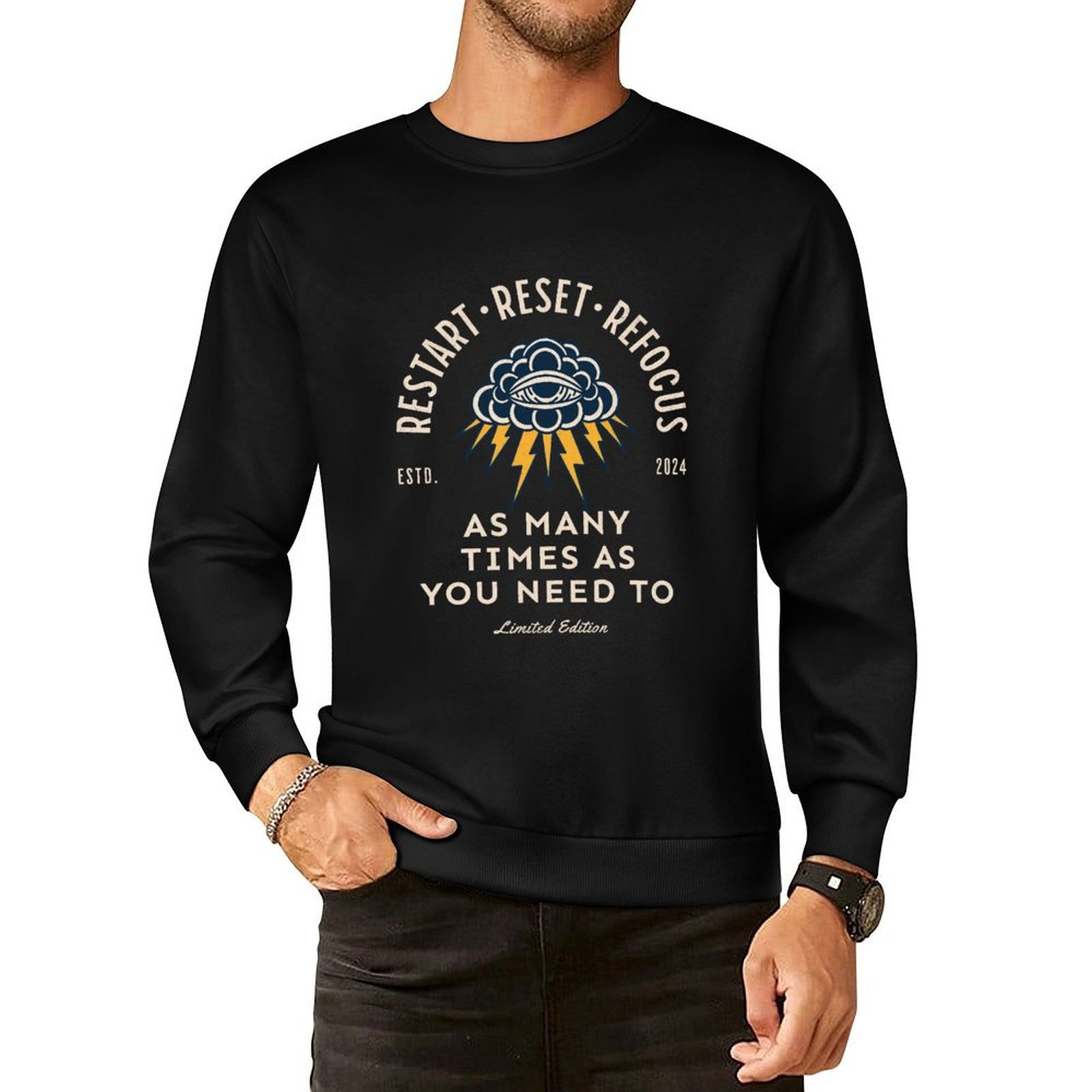 Men's Sweatshirt - Restart. Reset. Refocus. (Dark Colours)