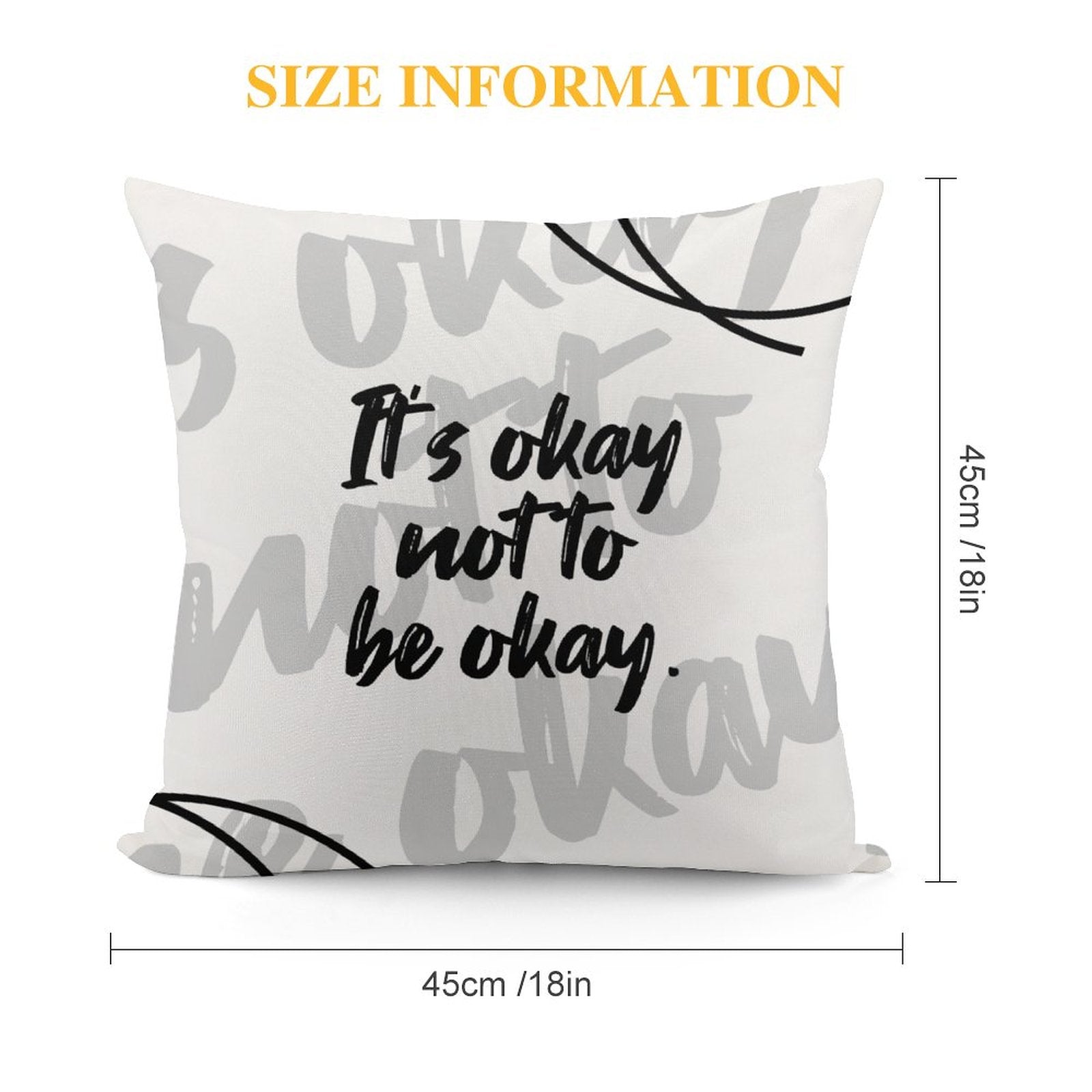 Square Throw Pillow Cover - It's Okay Not to Be Okay