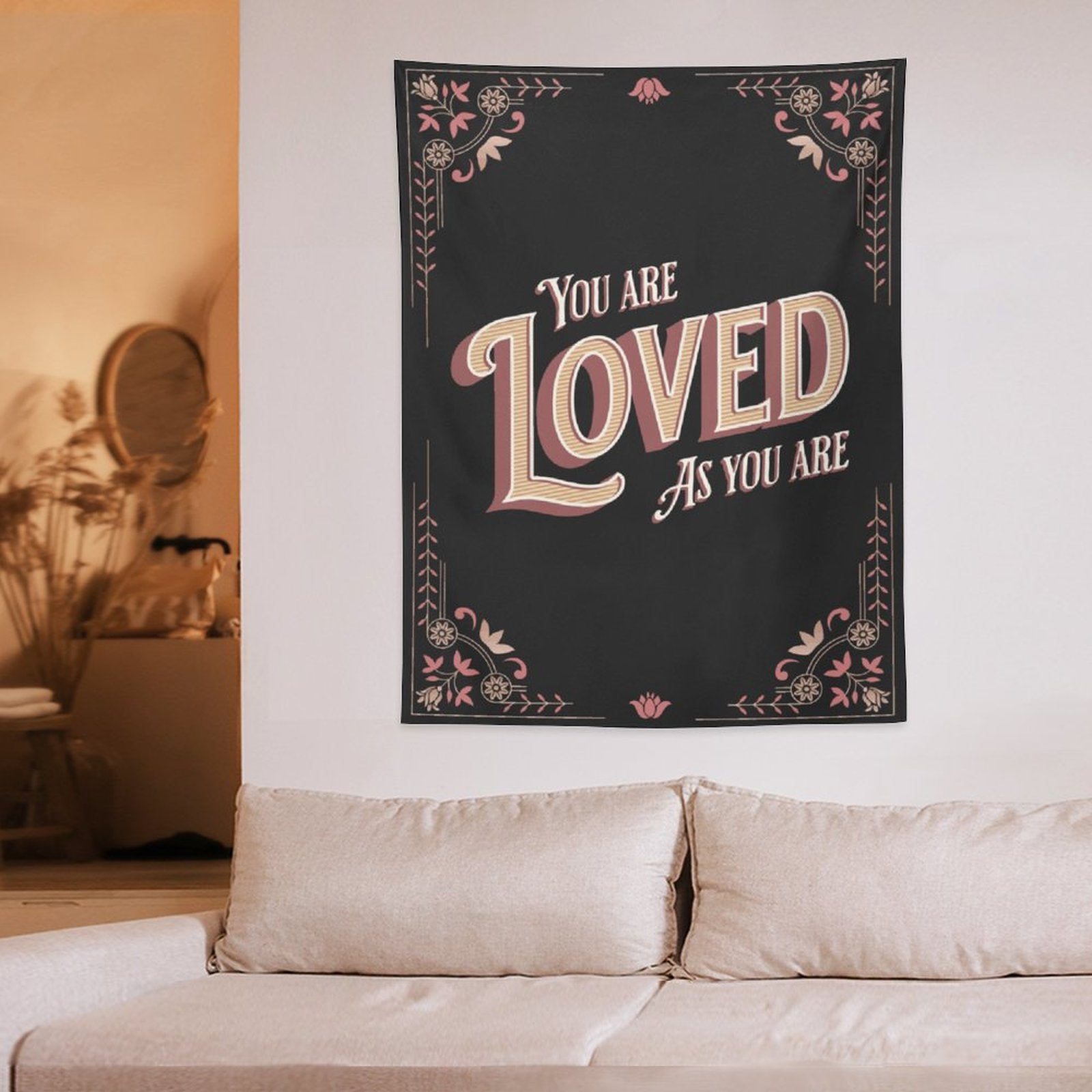 Tapestry Wall Art - You Are Loved As You Are