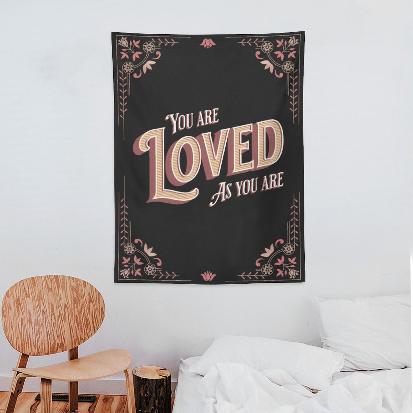 Tapestry Wall Art - You Are Loved As You Are