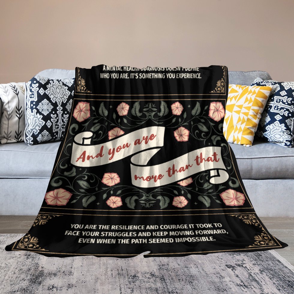 Flannel Blanket - You Are More than a Mental Health Diagnosis