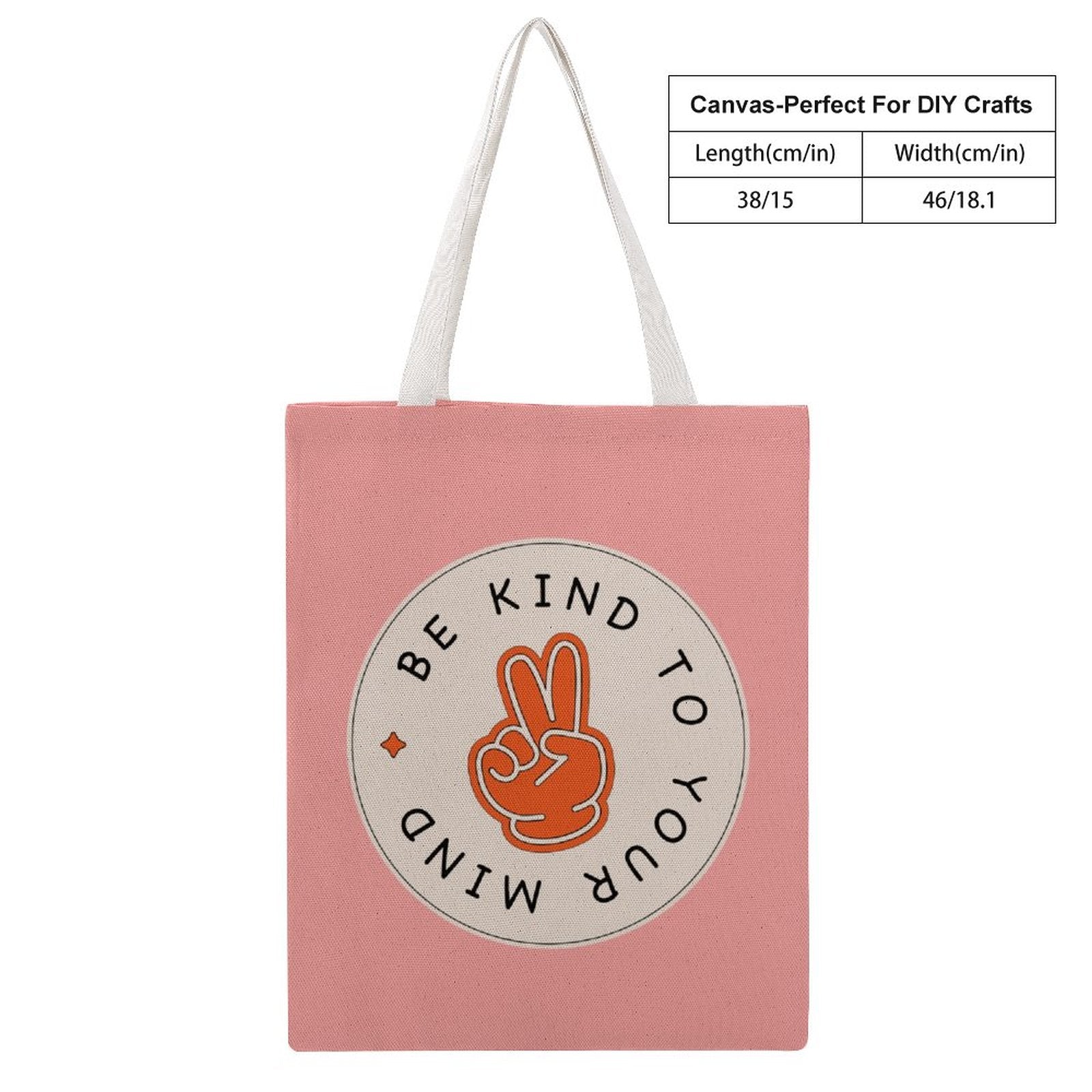 Canvas Tote Handbag - Be Kind to Your Mind