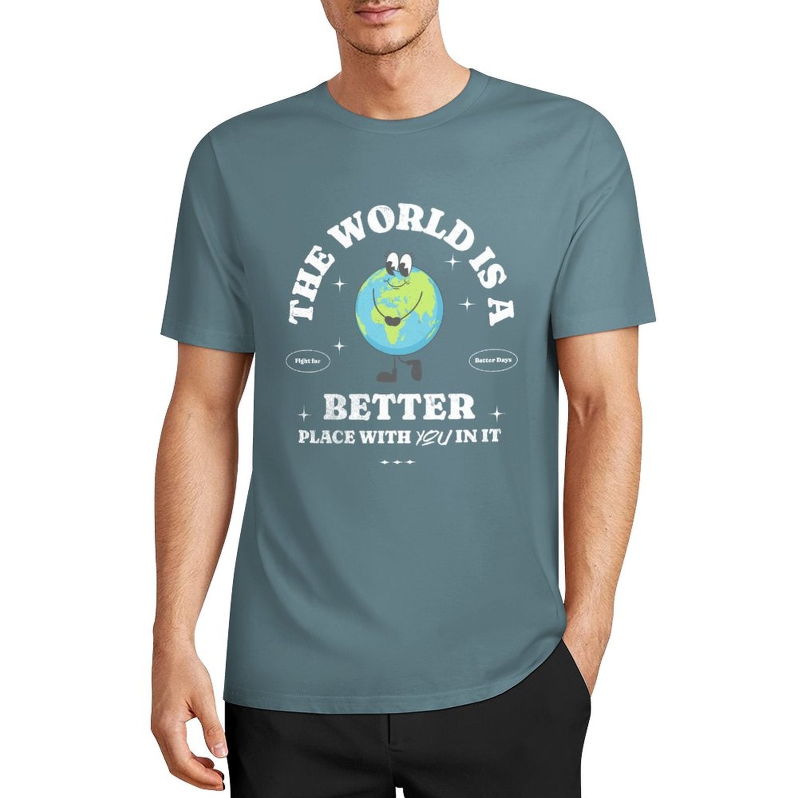 Unisex Short Sleeve T-shirt - The World's Better with You (Greens)