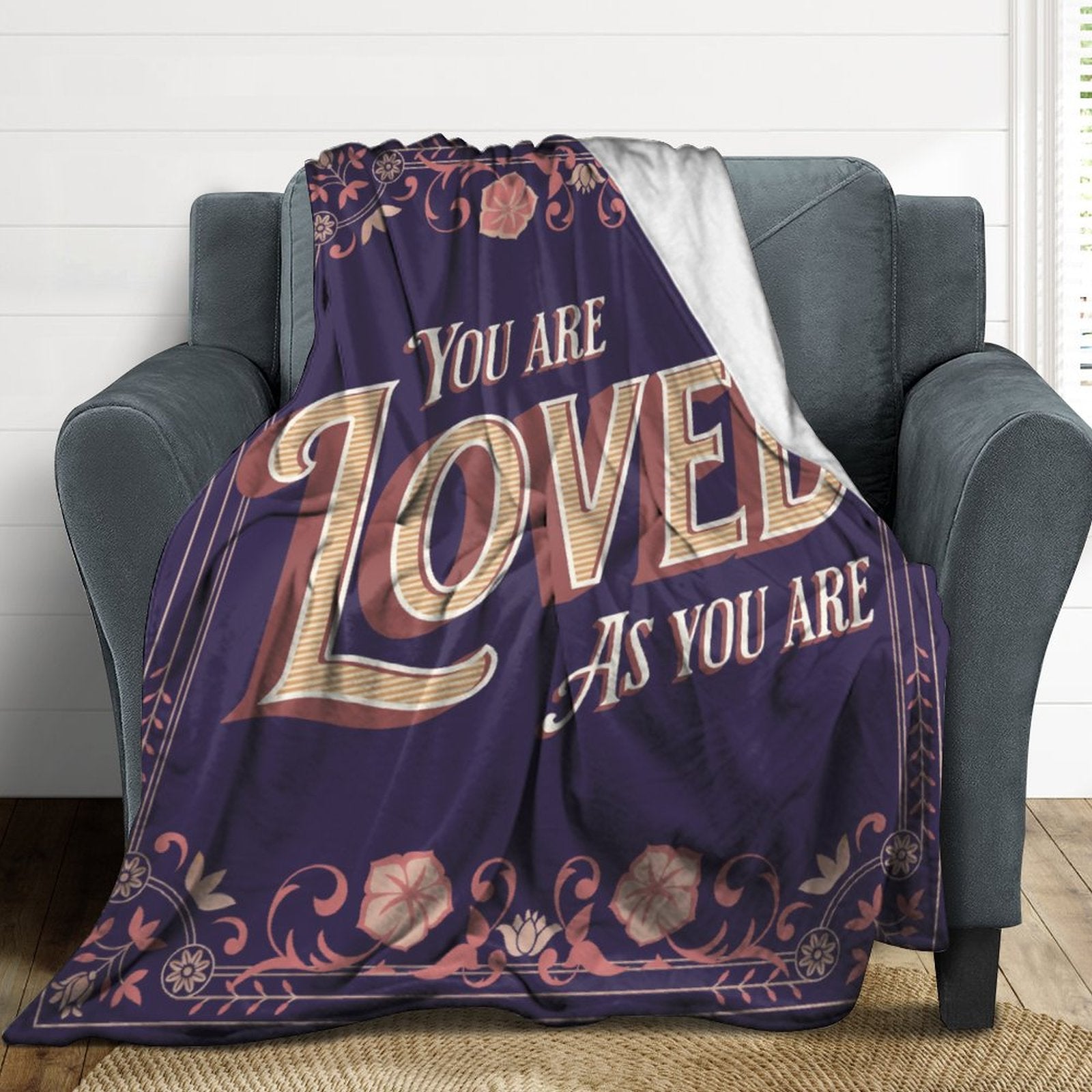 Flannel Blanket - You Are Loved As You Are