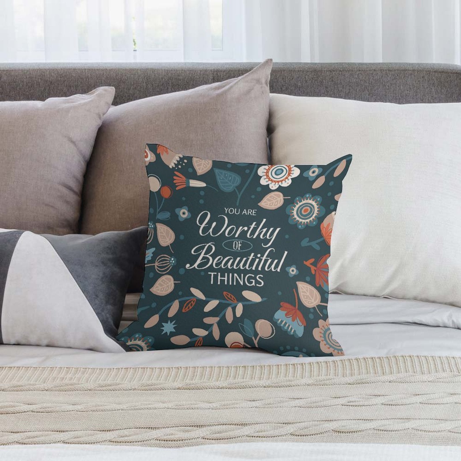 Square Throw Pillow Cover - You Are Worthy of Beautiful Things