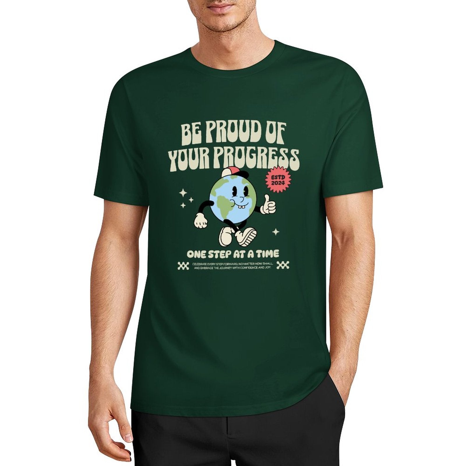 Unisex Short Sleeve T-shirt - Be Proud of Your Progress (Greens)