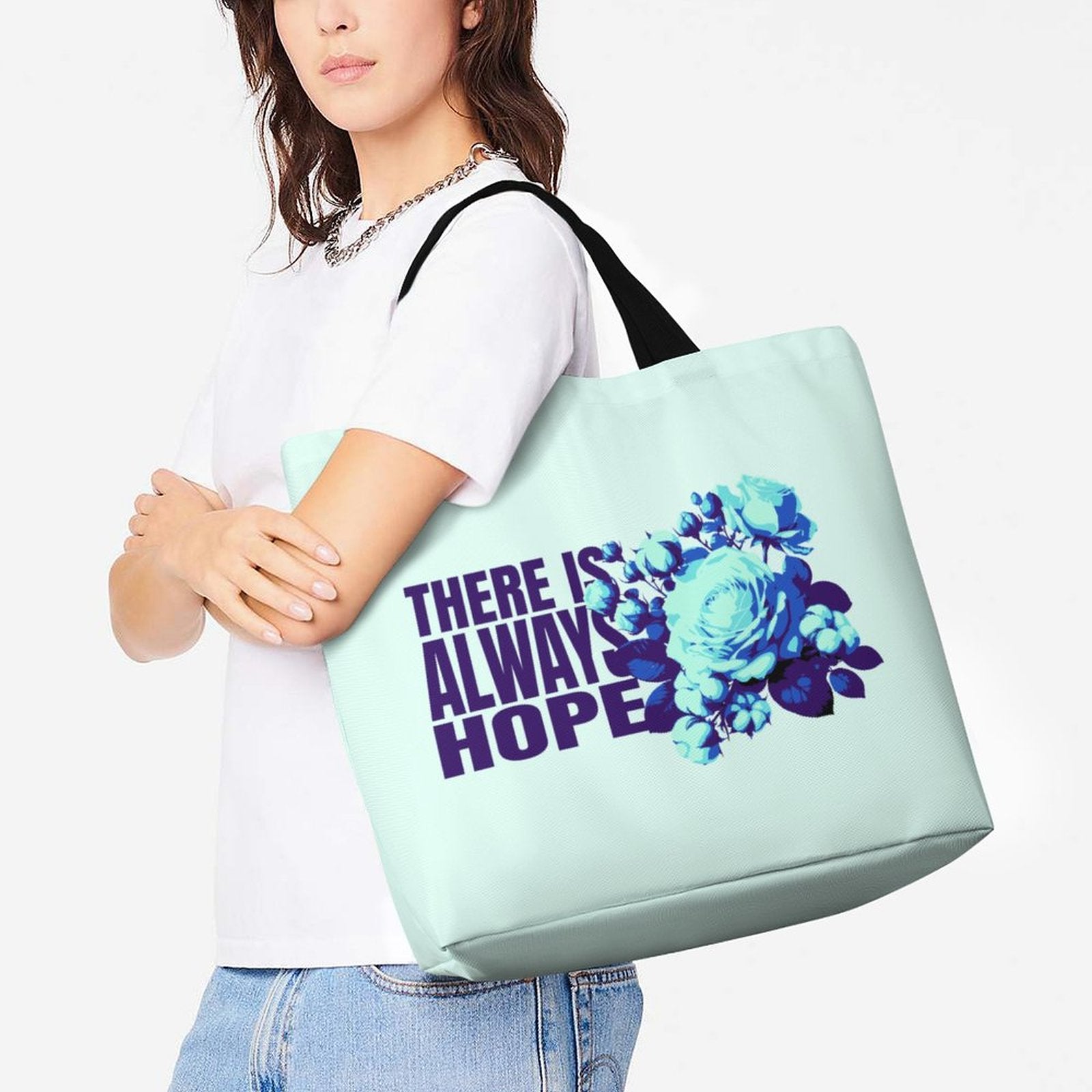 Large One Shoulder Shopping Bag - There is Always Hope