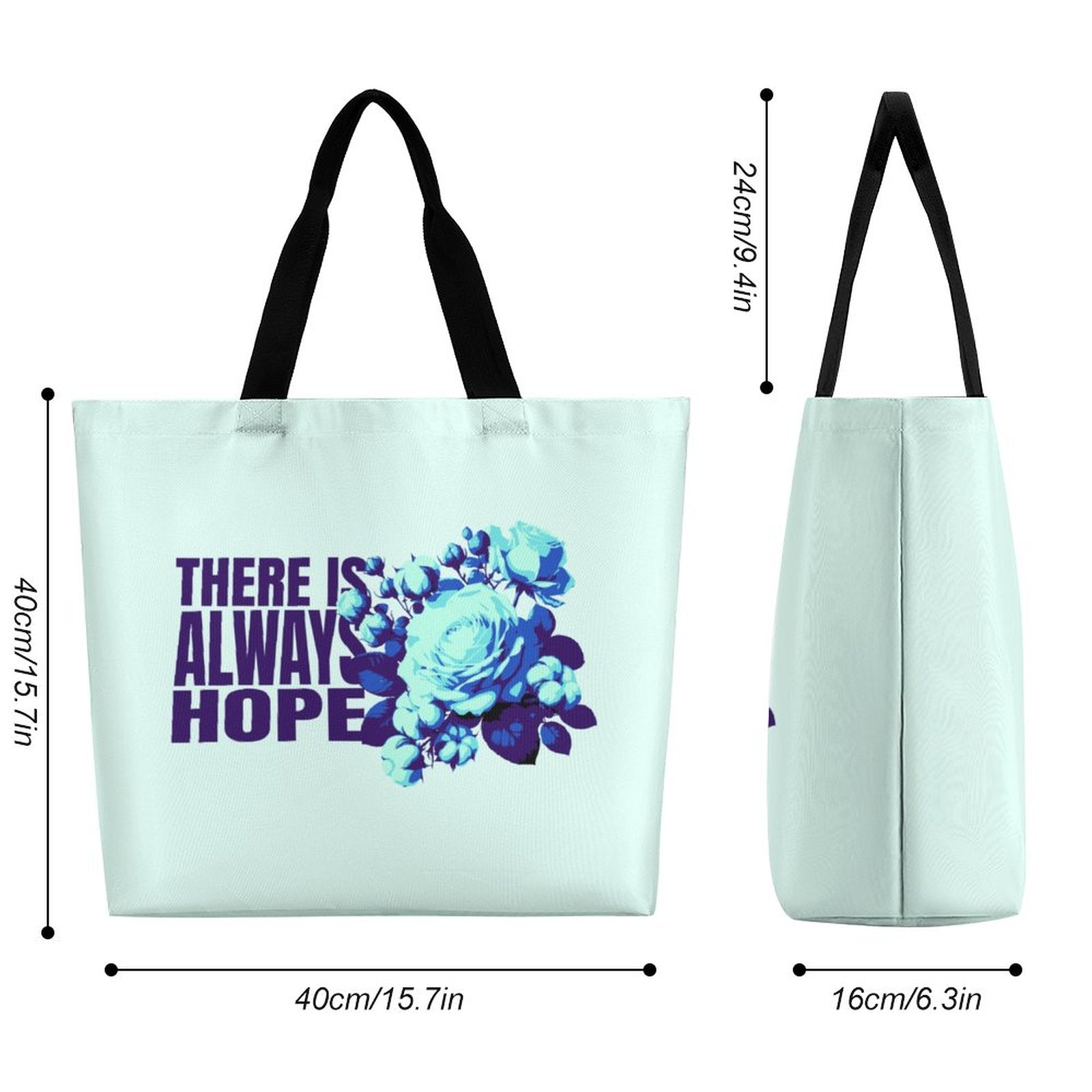 Large One Shoulder Shopping Bag - There is Always Hope