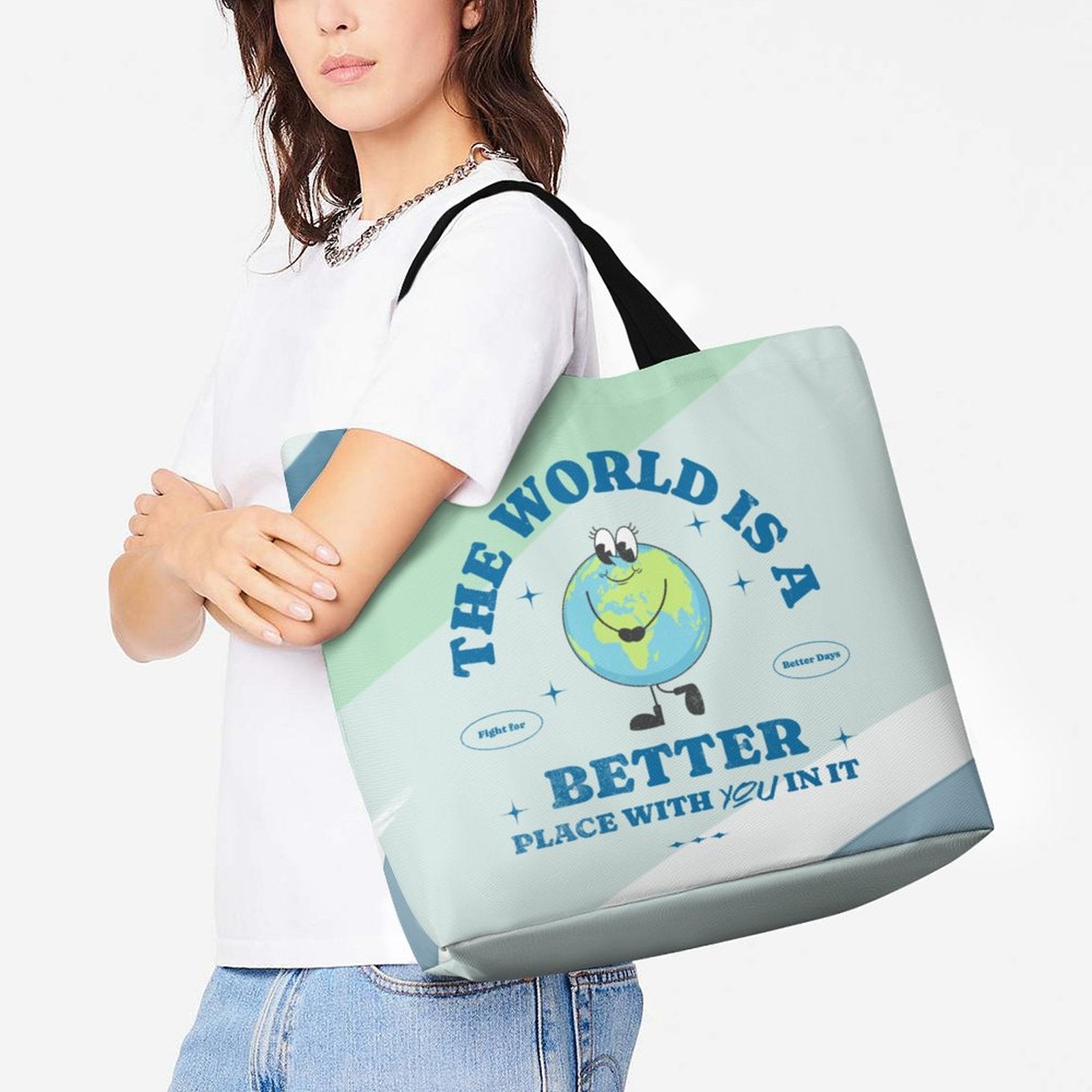 Large One-Shoulder Shopping Bag - The World is a Better Place